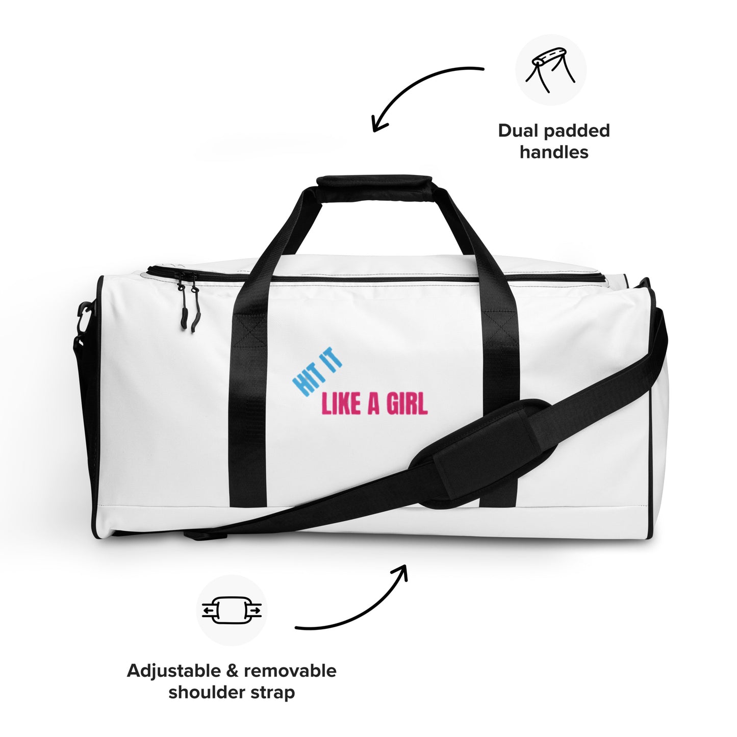 White Hit It Like A Girl duffel bag with dual padded handles and adjustable shoulder strap, featuring bold pink and blue logo