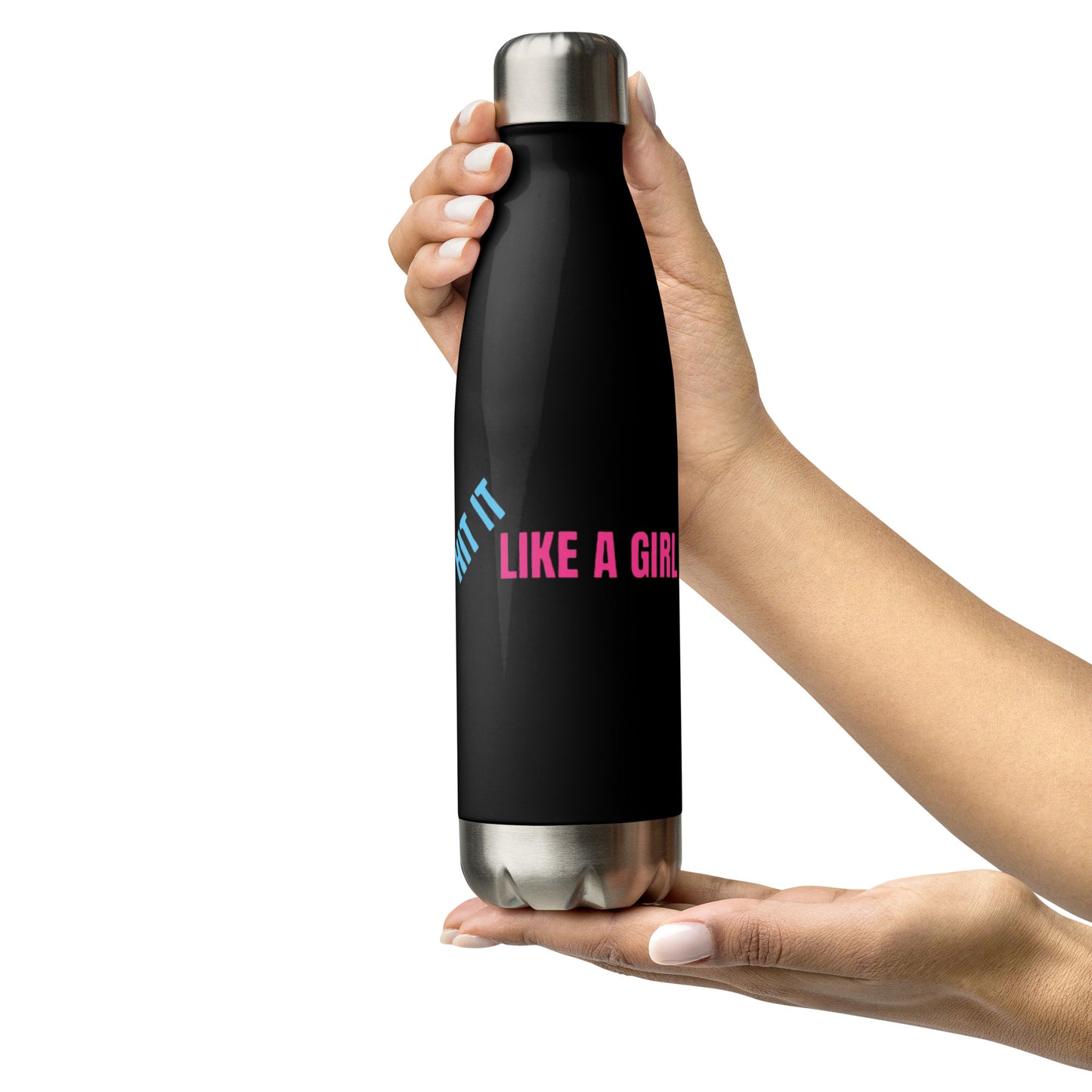 Black stainless steel water bottle with bold ‘Hit It Like a Girl’ logo—rugged, stylish hydration for driven women in sports.